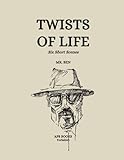 Twists Of Life: Six Short Scenes