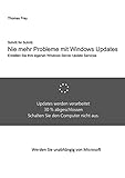 Schritt für Schritt: Nie mehr Probleme mit Windows Updates: Erstellen Sie Ihre eigenen Windows Server Update Services