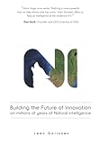 Building the Future of Innovation on millions of years of Natural Intelligence