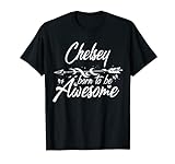 Chelsea Geschenk Name lustig personalisiert Frauen Geburtstag Witz T-Shirt