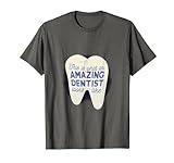 Lustig Beruf Zahnarzt Zahn Doktor gut aussehen Arbeit T-Shirt