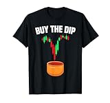 Buy the dip Trader Aktien Aktienmarkt Börse T-Shirt
