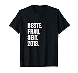 Beste Frau Seit 2018 | 4 Hochzeitstag 4 Jahre T-Shirt