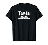 Tante: Tante 2023 - Baby-Sprüche T-Shirt