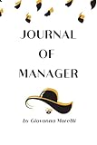 JOURNAL OF MANAGER: Office / Organizer / Log Book / Management / Business / Contacts / Meetings / Work / Marketing / Goals / Improvement / Cover White & Cartoon - Finish Matte