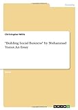 'Building Social Business' by Muhammad Yunus. An Essay