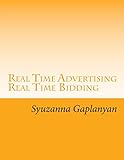 Real Time Advertising: Analyse über die Effizienz bestimmter Targeting-Methoden im Real Time Advertising am Beispiel des Preisvergleichsportals shopping24