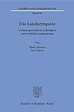 Die Landarztquote.: Verfassungsrechtliche Zulässigkeit und rechtliche Ausgestaltung. (Schriften zum Gesundheitsrecht)