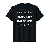 Happy Wife Happy Life T-Shirt Frisch vermählte Funny Hochzeit Geschenke