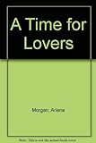 A Time for Lovers