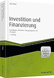 Investition und Finanzierung: Grundlagen, Verfahren, Übungsaufgaben und Lösungen (Haufe Fachbuch)