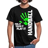 Spreadshirt Handball Feel It Touch It Play It Handballer Spruch Männer T-Shirt, L, Schwarz