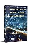 Introduction to Supply Chain Management (501 Non-Fiction Series Book 2) (English Edition)
