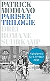 Pariser Trilogie. Abendgesellschaft, Außenbezirke, Familienstammbuch: Drei Romane (suhrkamp taschenbuch)