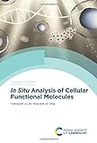In Situ Analysis of Cellular Functional Molecules (ISSN)
