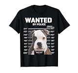 American Bulldog - Wanted by Police, Futterdieb, Bully T-Shirt