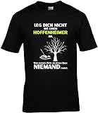 Fun Shirt Herren Leg Dich Nicht mit einem Hoffenheimer an Sprüche Hoffenheim Leg Dich Niemals mit. T-Shirt. Grösse XL. schwarz