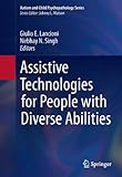 Assistive Technologies for People with Diverse Abilities (Autism and Child Psychopathology Series) (English Edition)