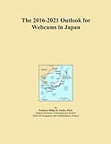 The 2016-2021 Outlook for Webcams in Japan