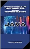 Mastering Mobile App Development with Java: A Comprehensive Guide (English Edition)