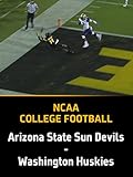 College Football, Arizona State Sun Devils - Washington Huskies, Week 7