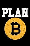 Bitcoin Plan B: Notizbuch a5 liniert mit 120 Seiten | Schönes Geschenk Bitcoin Finanzen Geld Altersvorsorge Mama Papa Oma Opa Vatertag Muttertag Geburtstag Weihnachten Notizblock Notizheft Journal