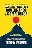 Essential Toolkit for Governance & Compliance: The small and medium-sized company step-by-step guide to building an effective governance and compliance programme (English Edition)