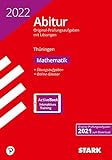 STARK Abiturprüfung Thüringen 2022 - Mathematik: Mit Online-Zugang (STARK-Verlag - Abitur-Prüfungen)
