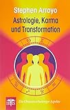 Astrologie, Karma und Transformation: Die Chancen schwieriger Aspekte
