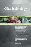 CRM Technology A Complete Guide - 2021 Edition