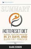 SUMMARY OF THE KETO RESET DIET