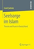 Seelsorge im Islam: Theorie und Praxis in D