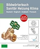 Bildwörterbuch Sanitär, Heizung, Klima: Deutsch Englisch Arabisch Persisch