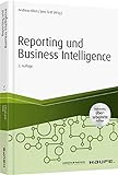 Reporting und Business Intelligence (Haufe Fachbuch)