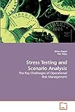 Stress Testing and Scenario Analysis: The Key Challenges of Operational Risk Management