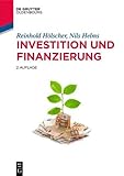 Investition und Finanzierung (De Gruyter Studium)
