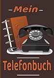 Mein telefonbuch: Schönes und großes Telefonheft / Nachname, Vorname, Adresse, Geburtstag / Alphabetischer Index