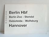 Berlin Hbf, Berlin Zoo, Stendal, Oebisfelde, Wolfsburg, Hannover / Bad Bentheim, Osnabrück, Hannover, Wolfsburg, Oebisfelde, Stendal, Berlin Zoo, Berlin Hbf