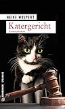 Katergericht: Kriminalroman (Kater Socke 4)