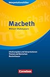 Cornelsen Senior English Library - Literatur - Ab 11. Schuljahr: Macbeth: Interpretationshilfen - Inhaltsangaben und Interpretationen - Themen und Wortschatz - Musterklausur