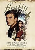 Firefly: Big Damn Hero (English Edition)