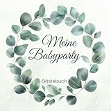 Meine Babyparty Gästebuch: Erinnerungsbuch zum Ausfüllen Baby Shower Party Buch mit Ratespiel und Platz für Wünsche und F