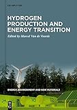 Hydrogen Production and Energy Transition (English Edition)