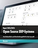 Report 2022/2023: Open Source ERP-Systeme: Marktüberblick und Entscheidungshilfe für die Auswahl