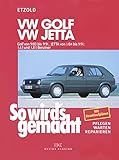 VW Golf II 9/83 bis 9/91: Jetta 1/84 bis 9/91, So wird's gemacht - Band 44