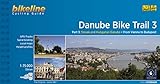 Danube Bike Trail - Part 3: Slovakian and Hungarian Danube: From Vienna to Budapest, 1 :75.000, 310 km (Bikeline Radtourenbücher)
