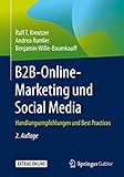 B2B-Online-Marketing und Social Media: Handlungsempfehlungen und Best Practices