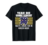 Yeah die Sonne scheint heute Zocke ich in kurzen Hosen Gamer T-S