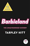 Barbieland: The Unauthorized History (English Edition)