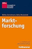 Marktforschung (Kohlhammer Edition Marketing)